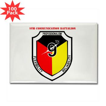 9CB - M01 - 01 - 9th Communication Battalion with Text - Rectangle Magnet (100 pack) - Click Image to Close